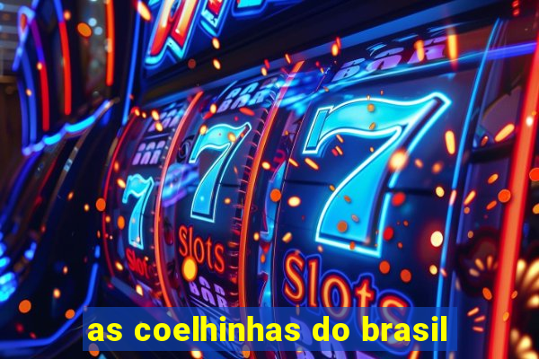 as coelhinhas do brasil